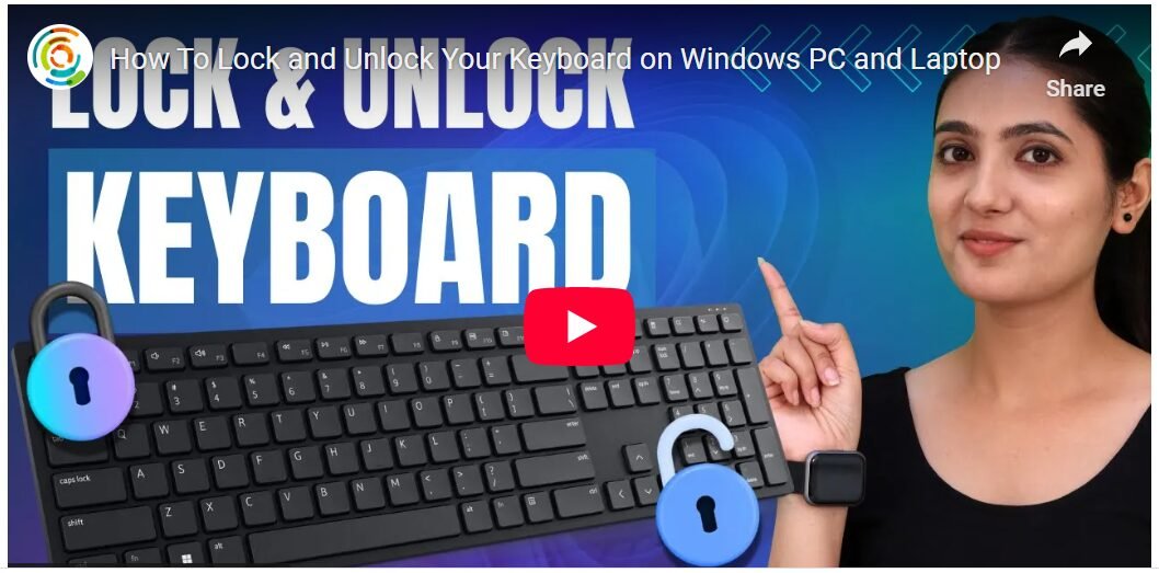 How to Lock and Unlock Your Keyboard on Windows and Mac